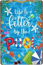 Tin Metal Sign Retro Tin Pool Life is Better by The Pool Wall Art 8x12