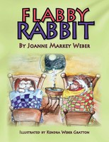 Joan M. Weber | Flabby Rabbit | Taschenbuch | Englisch (2011) | Xlibris Us