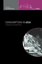 Consumption in Asia: Lifestyle and Identities...