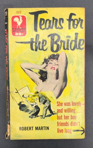 Tears for the Bride by Robert Martin 1955 Vintage 50s Pulp Fiction Paperback - Picture 1 of 2