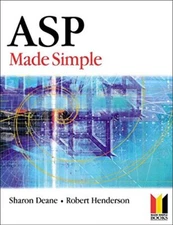 ASP Made Simple (Made Simple Programming) By Sharon Deane, Rober