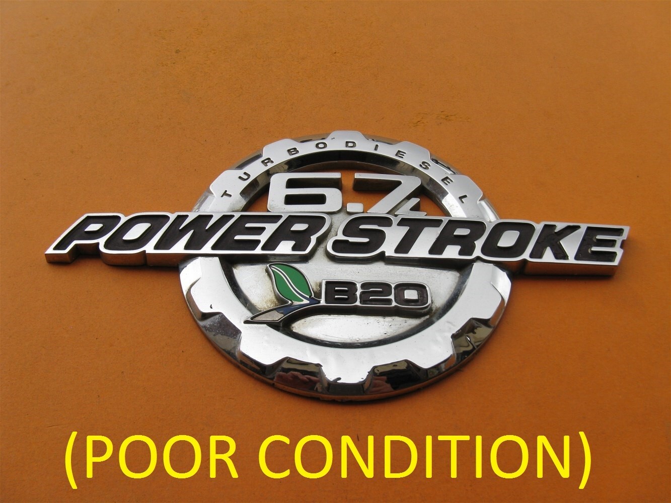 11-16 FORD F-250 F-350 TURBO DIESEL POWER STROKE 6.7L B20 EMBLEM LOGO OEM A29782