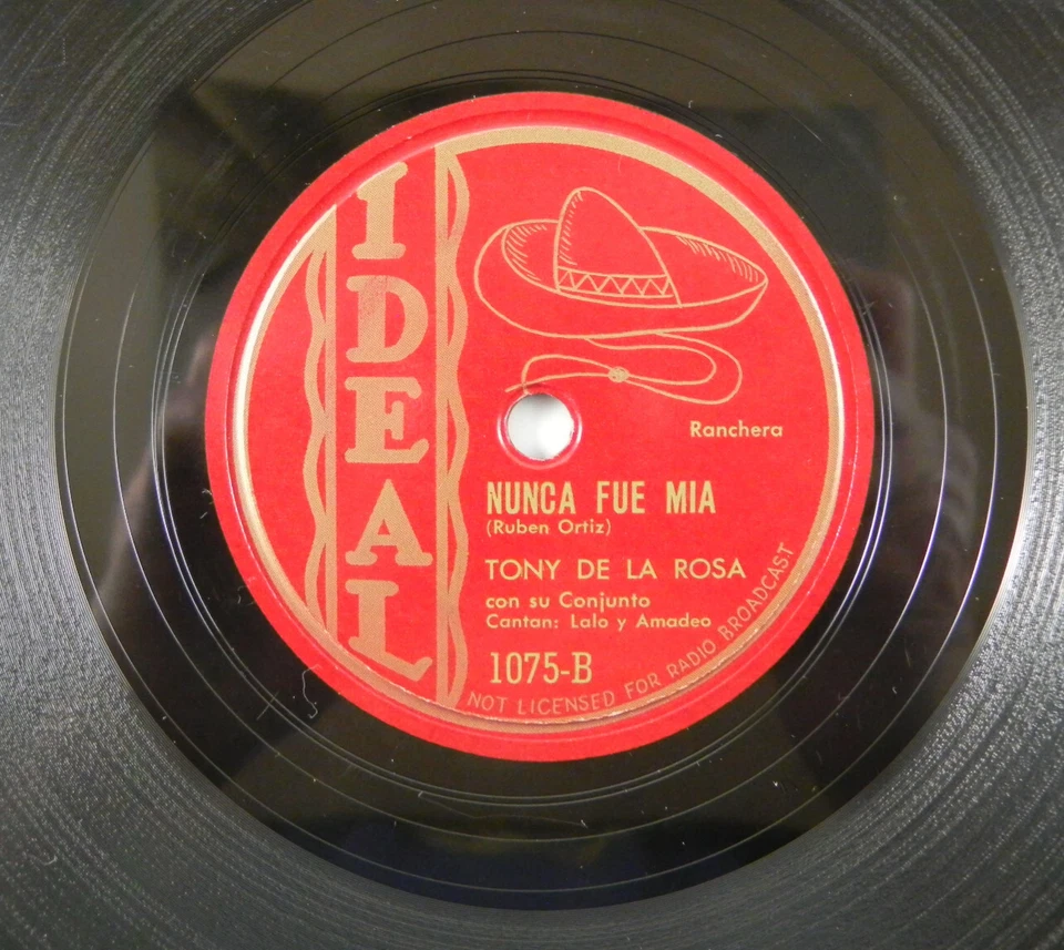 Tony De La Rosa – La Periodista / Nunca Fue Mia ~ Ideal 1075 78 RPM Latin - Image 3 of 4