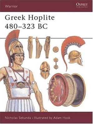 Greek Hoplite 480-323 BC: Weapons, Armour, Tactics (Warrior) by Sekunda New..