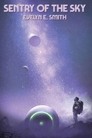 Evelyn E. Smith | Sentry Of The Sky | Taschenbuch | Englisch (2021)