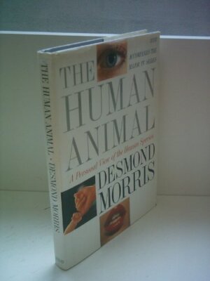 The Human Animal: A Personal View of the Human Species | eBay