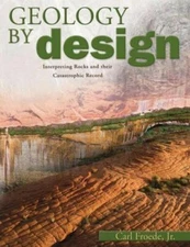 GEOLOGY BY DESIGN EARTH SCIENCE ROCKS FOSSIL HOMESCHOOL CHRISTIAN RELIGION NEW!
