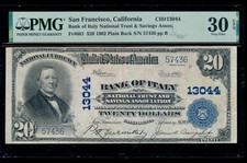 AC 1902 PB $20 Bank of Italy NT&SA San Francisco, CA ch# 13044 PMG 30 EPQ