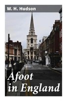 W. H. Hudson | Afoot In England | Taschenbuch | Englisch | Good Press