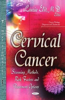 Cervical Cancer: Screening Methods, Risk Factors & Treatment Options by Elit