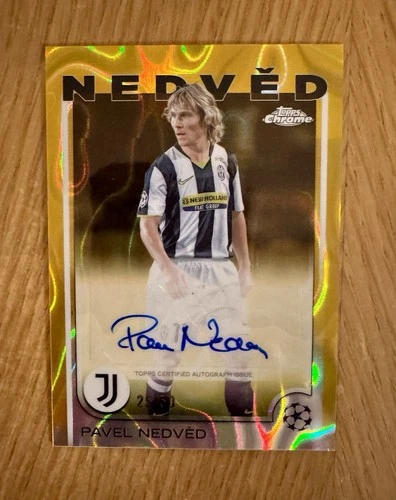 2024-25 Topps Chrome UEFA Pavel Nedved Gold Lava Auto #25/50 Juventus