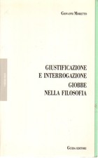 Giustificazione e interrogazione. Giobbe nella filosofia - Giovanni Moretto