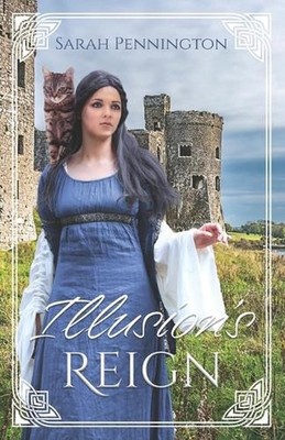 Illusion's Reign by Sarah Pennington Paperback Book