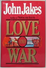 John JAKES / Love and War Signed 1st Edition 1984