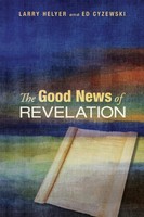 Larry R. Helyer (U. A.) | The Good News Of Revelation | Taschenbuch | Englisch