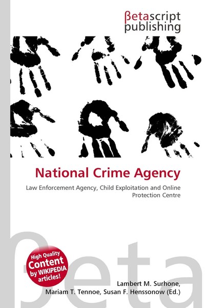 Lambert M. Surhone (U. A.) | National Crime Agency | Taschenbuch | Englisch-image