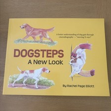 Dogsteps : A New Look by Rachel Page Elliott (2001, Trade Paperback)