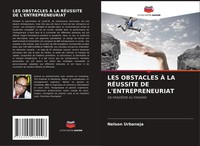 Nelson Urbaneja | LES Obstacles À LA RÉUssite DE L'entrepreneuriat | Taschenbuch
