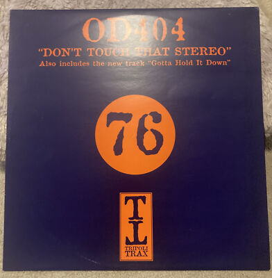 OD404 Dont Touch That Stereo 12 Inch Vinyl Dance Record Hard House Ex Condition