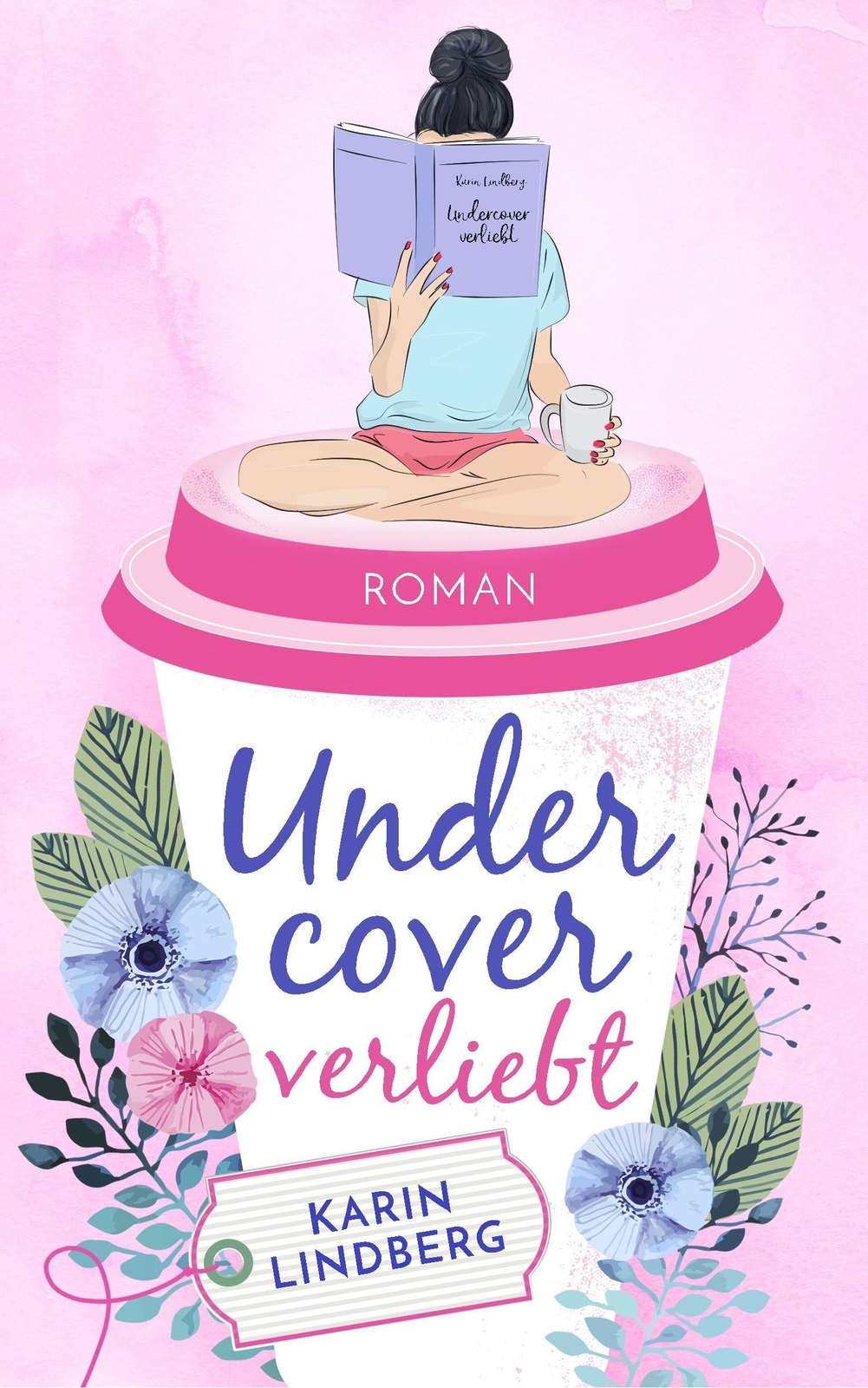 Thumbnail - Undercover Verliebt - Karin Lindberg - 9783743870772