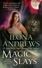 Magic Slays (Kate Daniels) - Mass Market Paperback By Andrews, Ilona - GOOD