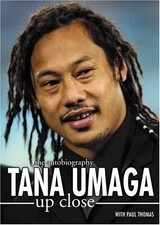 TANA UMAGA: UP CLOSE - Hardcover **Mint Condition**