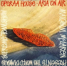 Malcolm McLaren Presents World's Famous Supreme Team - Operaa House - Aria On Ai