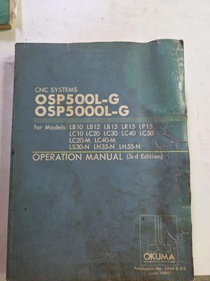 Okuma 2446-E-R3 Operation Manual OSP 500L-G / 5000L-G July 1986 3rd Edition 