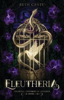 Eleutheria by Ruth Cantu Paperback Book