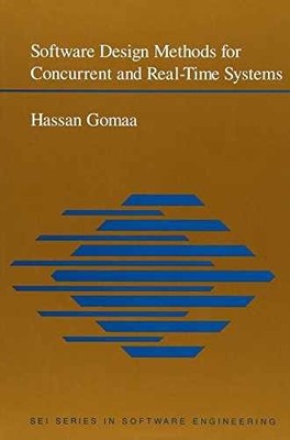 Software Design Methods for Concurrent and - Hardcover, by Gomaa Hassan - Good