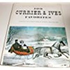 Currier and Ives Favorites from the Museum of the City of New Yor