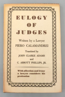 Eulogy of Judges, Written by a Lawer, by Piero Calamandrei, 1946