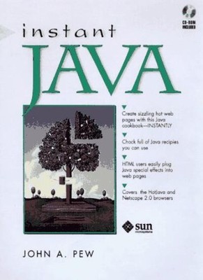 Instant Java (Java Series),John Pew,Sun Microsystems Press