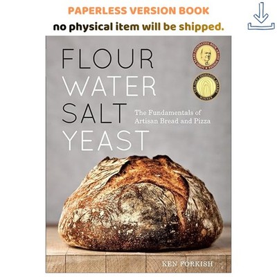 Flour Water Salt Yeast: The Fundamentals o, Ken Forkish 1905
