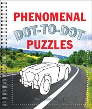 Phenomenal Dot-to-Dot Puzzles by Conceptis Puzzles Spiral bound Book The Fast