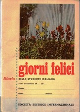 mx18 Anni 50 -DIARIO SCOLASTICO "Giorni felici"- Società Editrice Internazionale