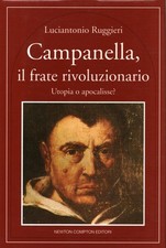 Campanella, il frate rivoluzionario - Luciantonio Ruggieri [1994]