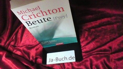 Beute : Roman. Dt. von Ulrike Wasel und Klaus Timmermann / Goldmann ; 45816 Cric
