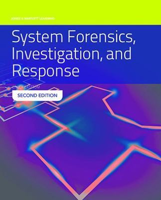 System Forensics, Investigation and Response:- 9781284031058, Easttom, paperback