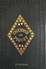 Cavendish on Piquet Rare Ninth Edition 1899 Out of Print Collector's Item
