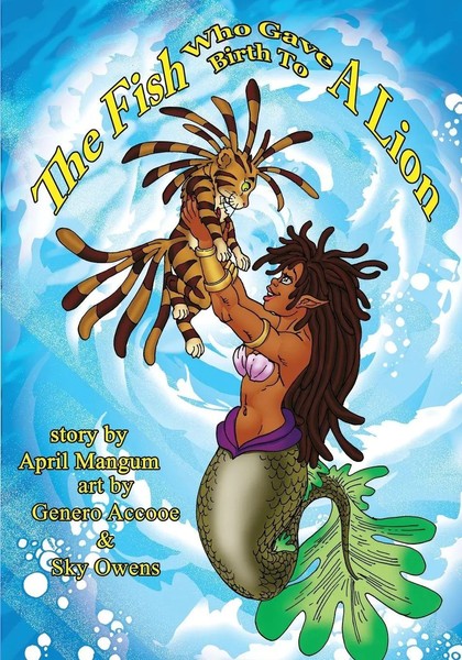 April Mangum | THE Fish WHO Gave Birth TO A Lion | Taschenbuch | Englisch (2017)-image