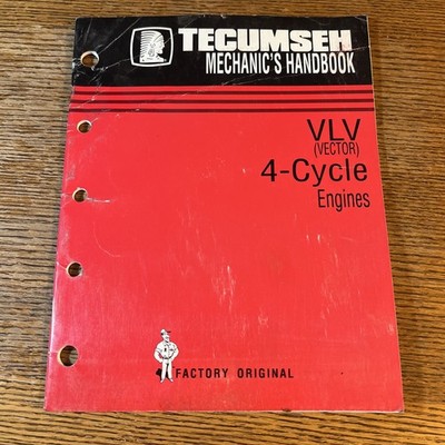 Tecumseh VLV (Vector) 4-Cycle Engines Mechanic s Handbook OEM 695578