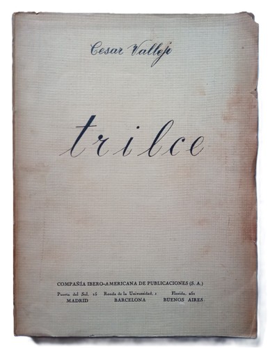 Vallejo, César - Trilce - José Bergamín - Gerardo Diego - (1930)
