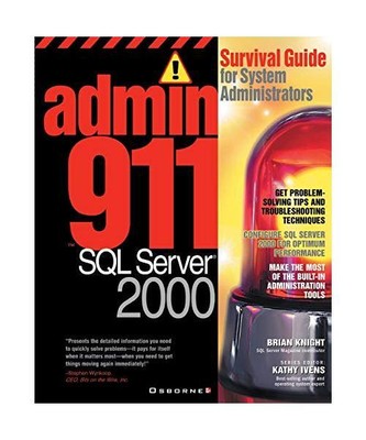 Admin911 SQL Server 2000: A Survival Guide for System Administrators (2000), Bri