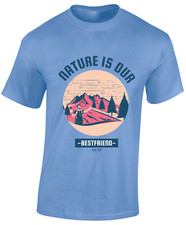 NATURE IS OUR BEST FRIEND MENS T SHIRT WALKING HIKING CAMPING COOL TOP