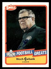 1989 Swell Greats Football #98 Weeb Ewbank Signed Autofgraph (no COA)