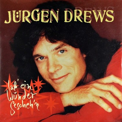 7'' JÜRGEN DREWS Lass' ein Wunder gescheh'n / Alle Macht der Liebe 1994 NEUWERTIG