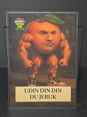 2025 KHADOU Italian Brainrot Trading Card- UDIN DIN DIN DU JERUK Base