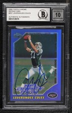 BAS 2000 Chrome NFL Draft Pick Refractor /150 Laveranues Coles BGS Authentic 3c7