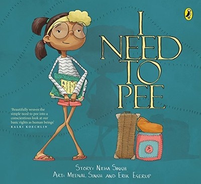I Need to Pee by Neha Singh Paperback / softback Book The Fast Free Shipping